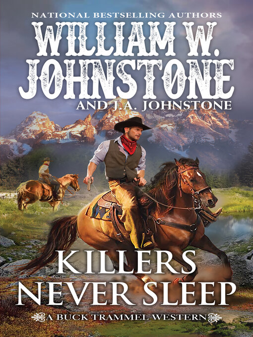 Title details for Killers Never Sleep by William W. Johnstone - Available